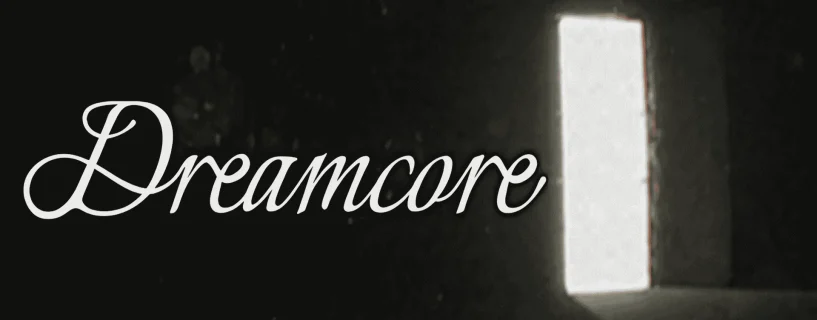 Dreamcore Free Download