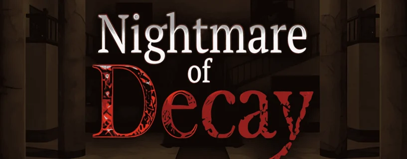 Nightmare of Decay Free Download