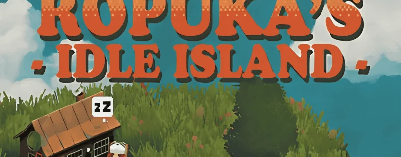 Ropuka’s Idle Island Free Download