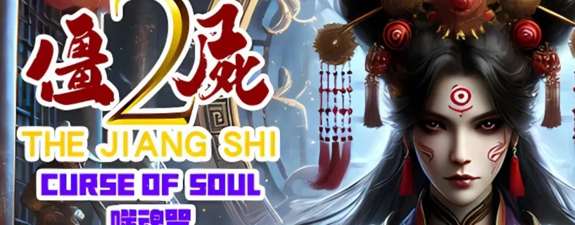 The Jiang Shi 2 ：Curse of Soul Free Download