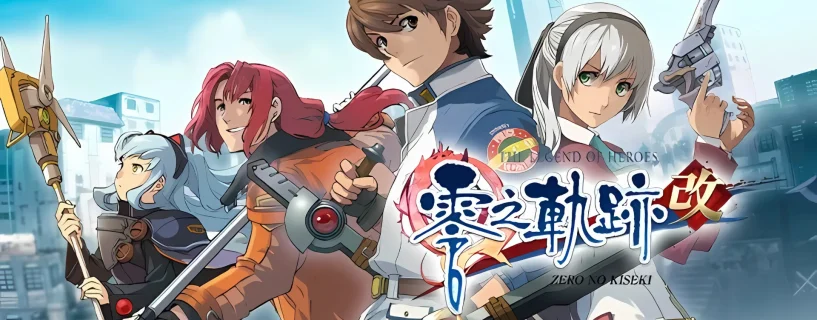 The Legend of Heroes: Kai no Kiseki -Farewell, O Zemuria- Free Download