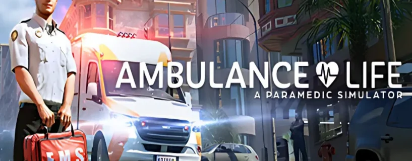 Ambulance Life: A Paramedic Simulator Free Download