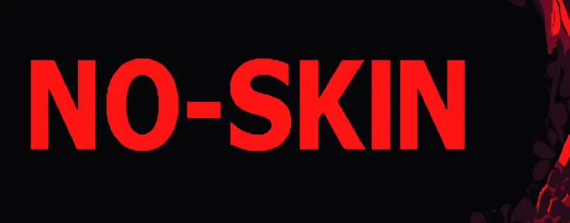 NO-SKIN Free Download