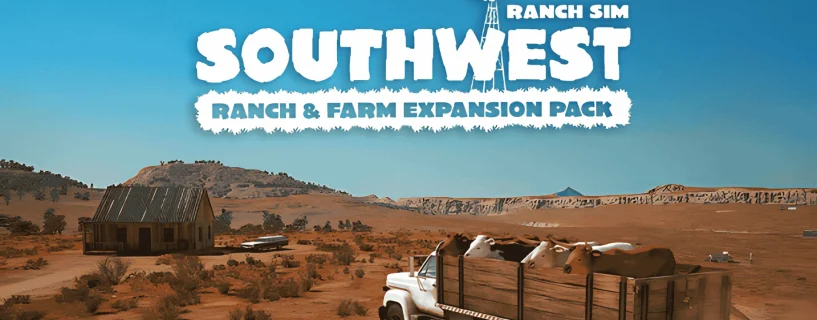 Ranch Simulator: Southwest Ranch & Farm Expansion Pack Free Download
