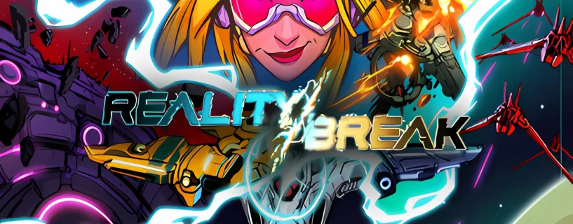 Reality Break Free Download