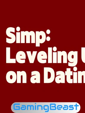 Simp: Leveling Up on a Dating App Free Download