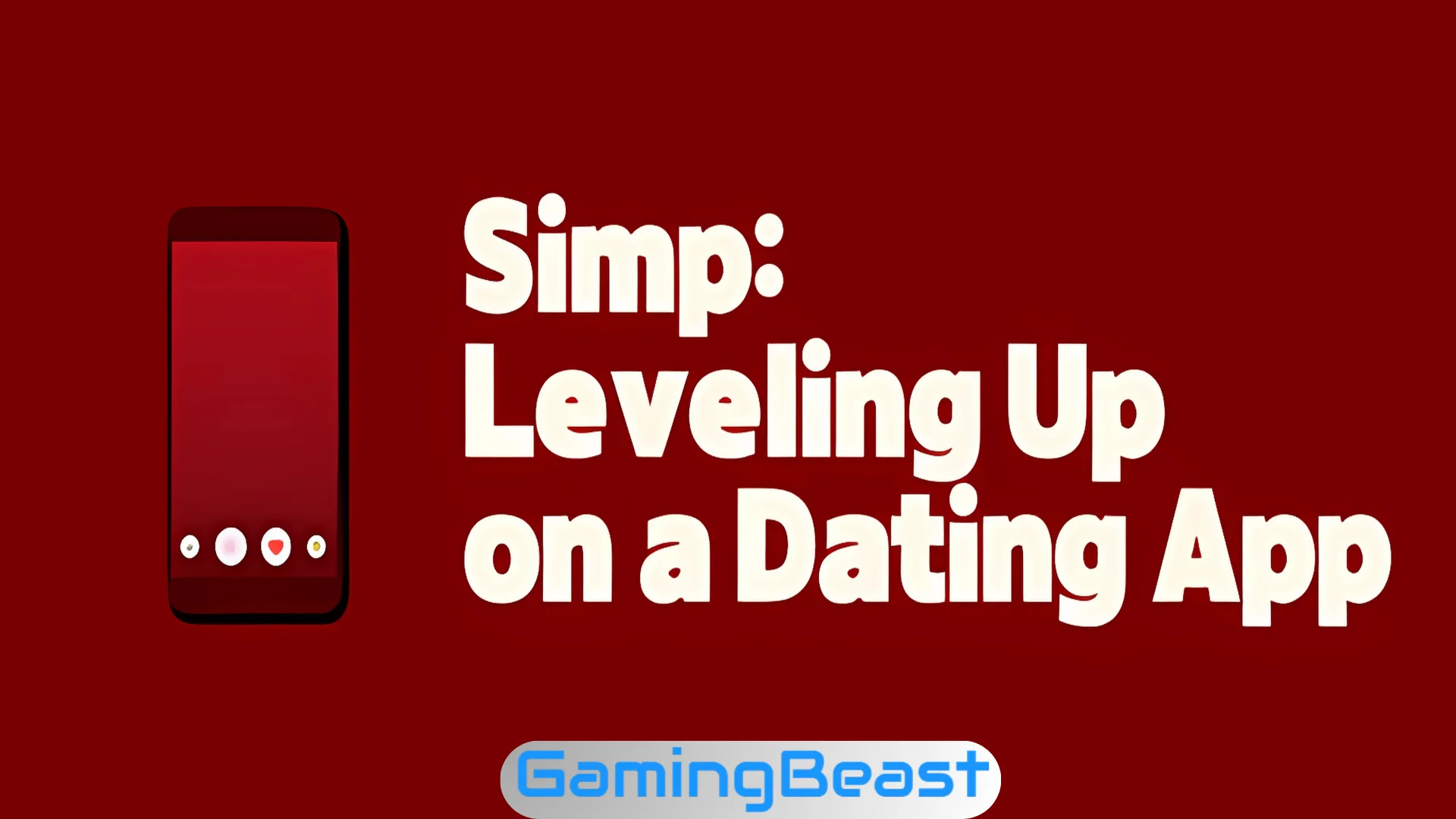 Simp: Leveling Up on a Dating App Free Download - Gaming Beast