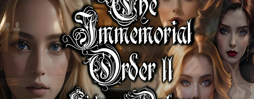 The Immemorial Order II Sisters of Darkness Free Download