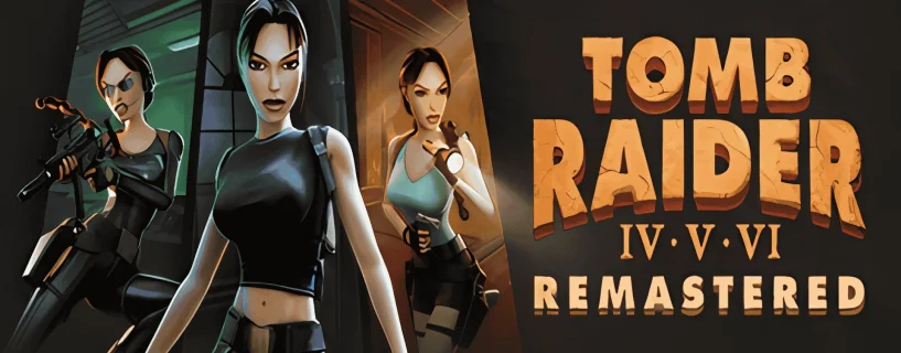 Tomb Raider IV-VI Remastered Free Download