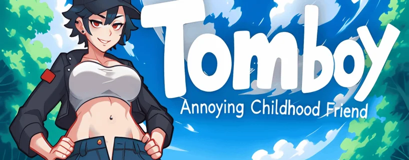 Tomboy: Annoying Childhood Friend Free Download