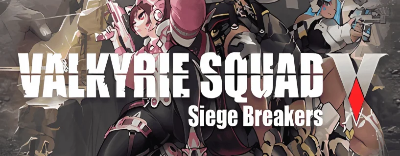 Valkyrie Squad: Siege Breakers Free Download