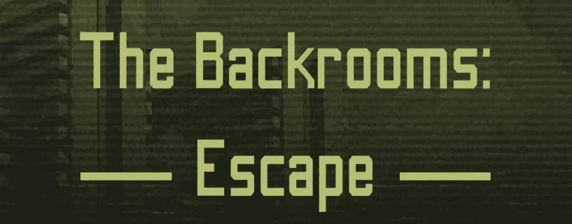 The Backrooms: Escape Free Download