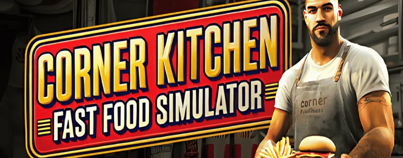 Corner Kitchen Fast Food Simulator Free Download