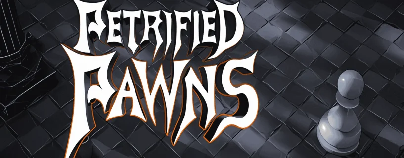 Petrified Pawns Free Download