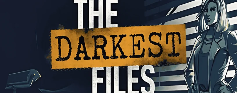 The Darkest Files Free Download