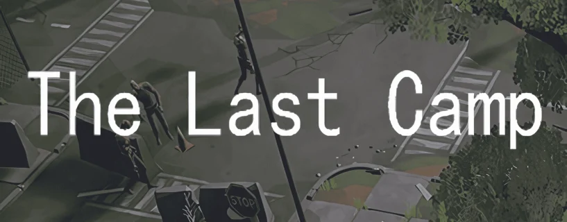 The Last Camp Free Download