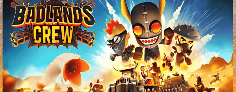Badlands Crew Free Download