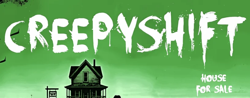 Creepy Shift: House For Sale Free Download