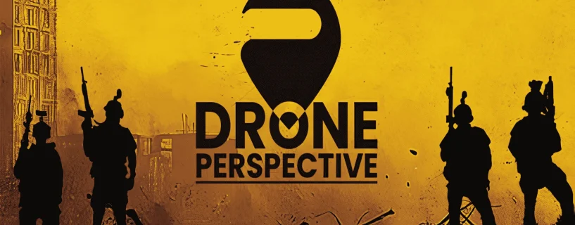 DRONE PERSPECTIVE Free Download