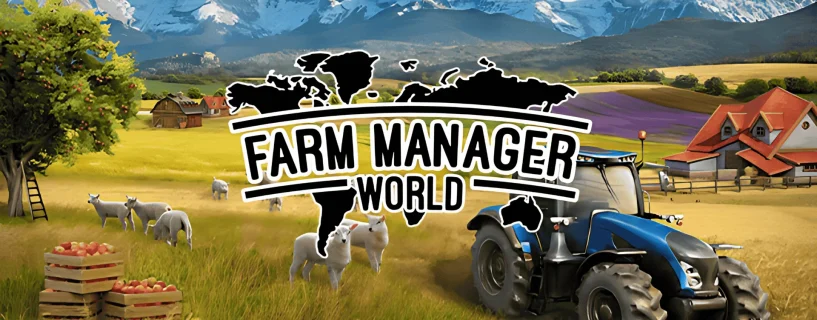 Farm Manager World Free Download