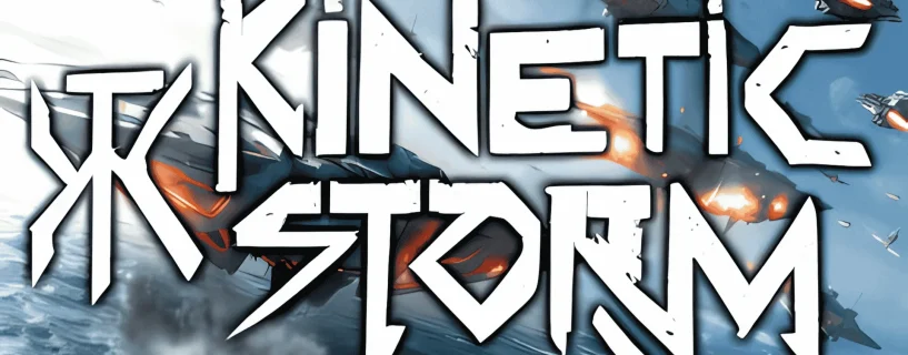 Kinetic Storm Free Download