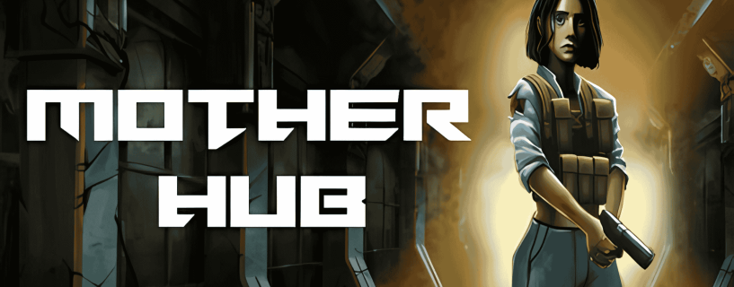 Mother Hub Free Download