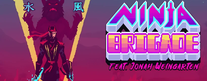 Ninja Brigade feat. Jonah Weingarten Free Download