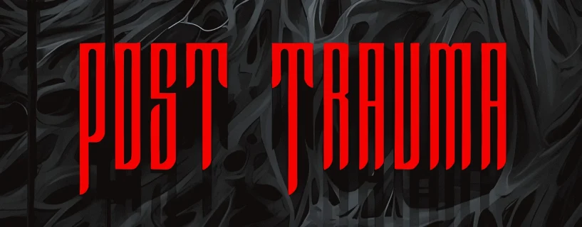 Post Trauma Free Download