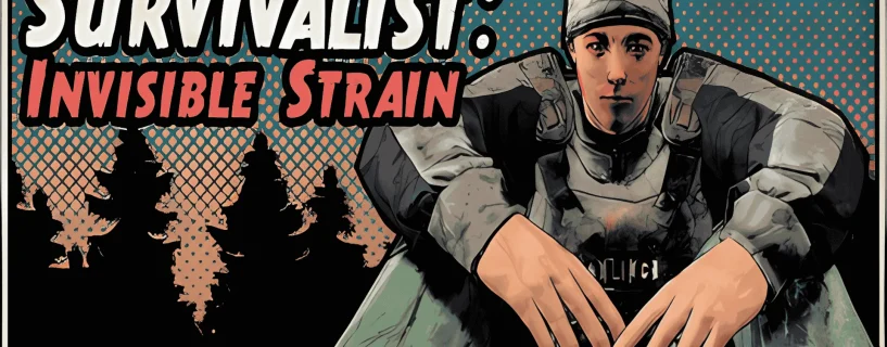 Survivalist: Invisible Strain Free Download