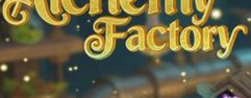 Alchemy Factory Free Download Build 22809812