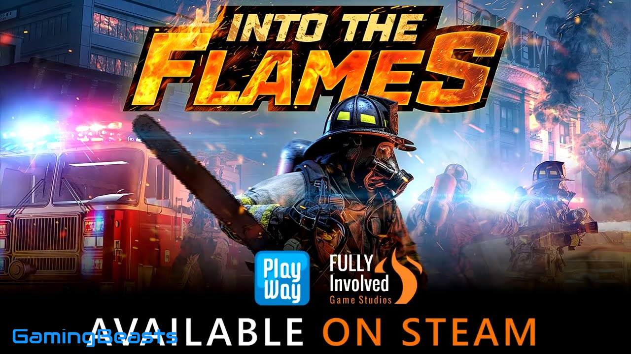 Into The Flames Full Version