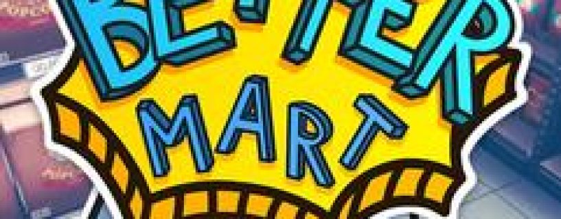Better Mart Free Download Build 23130073