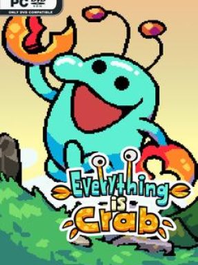 Everything is Crab Free Download P2P