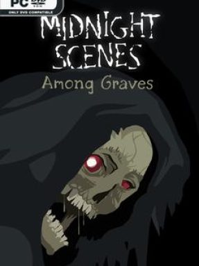 Midnight Scenes Among Graves Free Download v0.6
