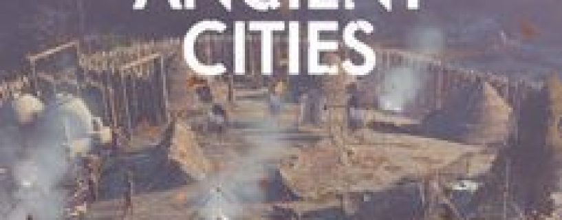 Ancient Cities Free Download v1.9.3
