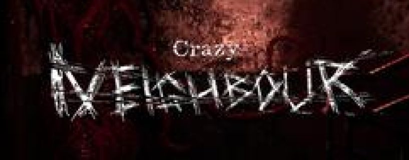 Crazy Neighbour Free Download P2P
