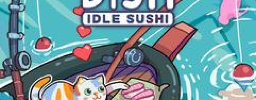 Fish to Dish Idle Sushi Free Download v3.01.66