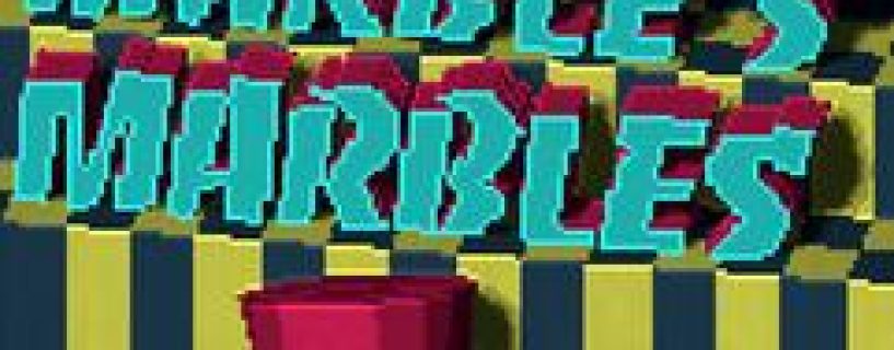 Marbles Marbles Free Download Build 23974108