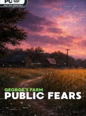 Public Fears Georges Farm Free Download GoldBerg