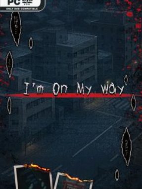 Im On My Way Free Download Build 22599187